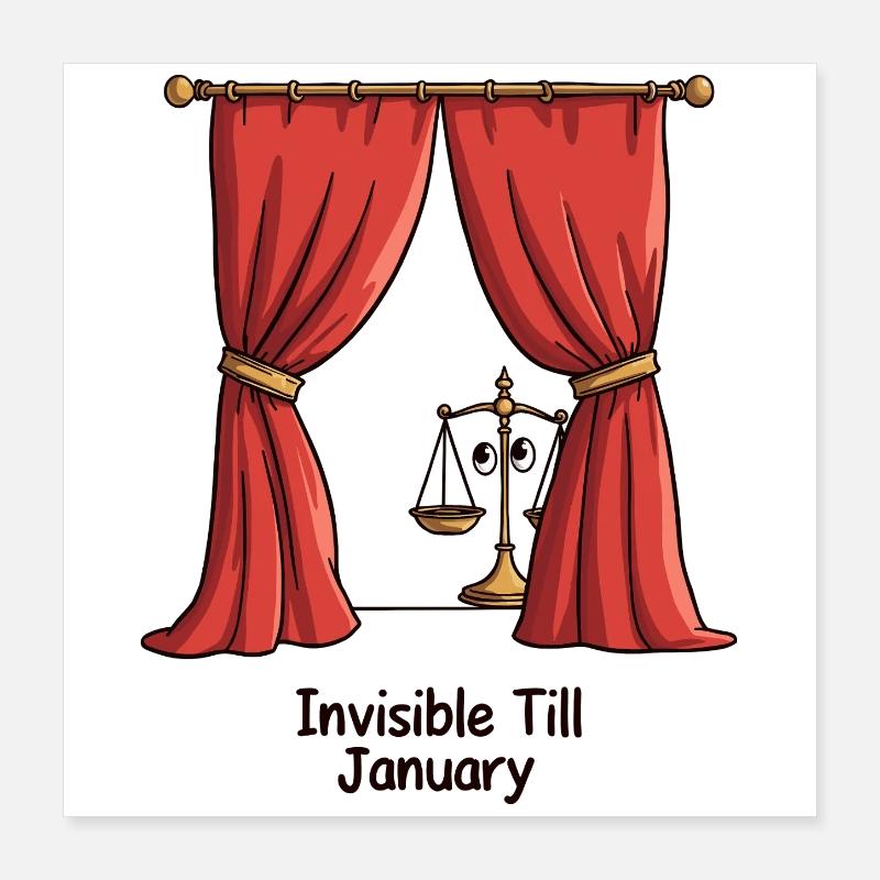 Unsichtbar bis Januar Poster 40x40 cm