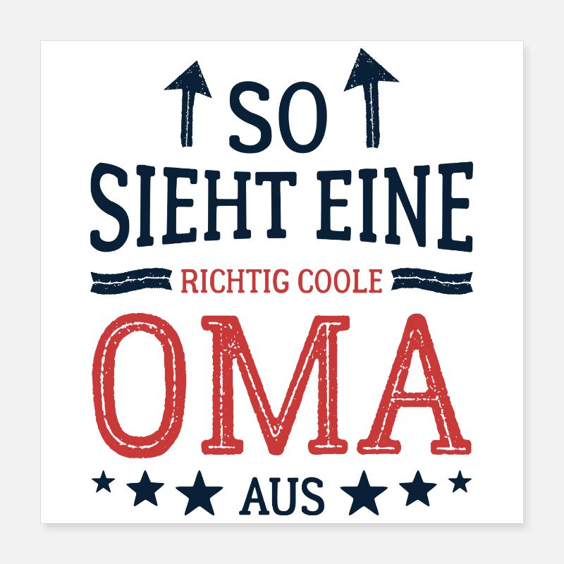 So sieht eine coole Oma aus Beste Großmutter Poster 40x40 cm