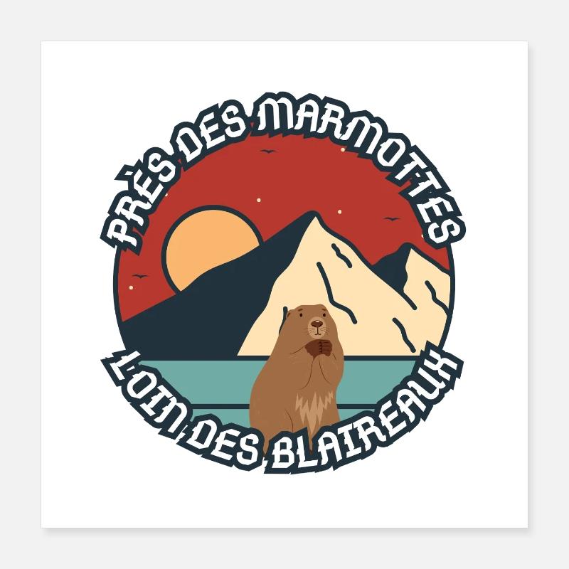 Humor über ein Murmeltier Poster 40x40 cm