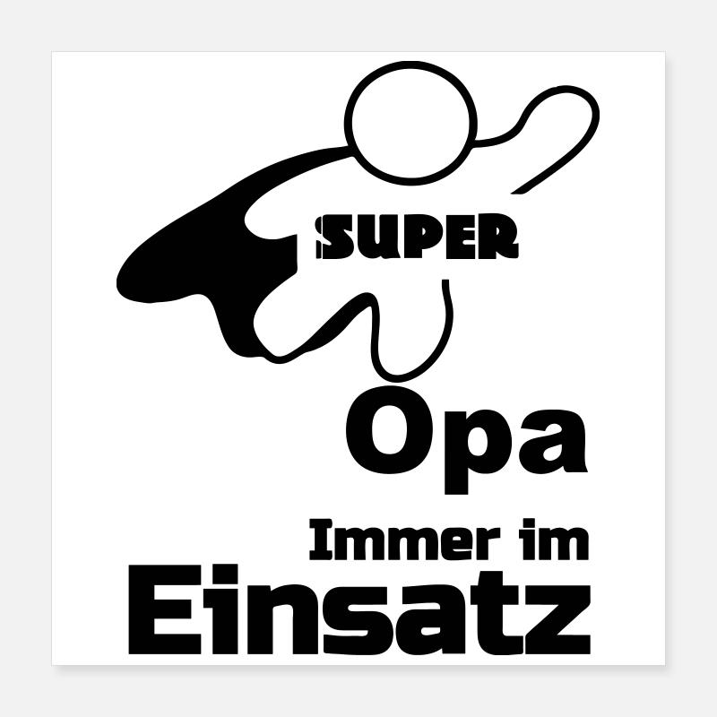 Super Opa Geschenk Poster 40x40 cm