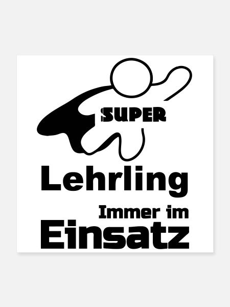 Super Lehrling Geschenk - Poster 40x40 cm - Weiß