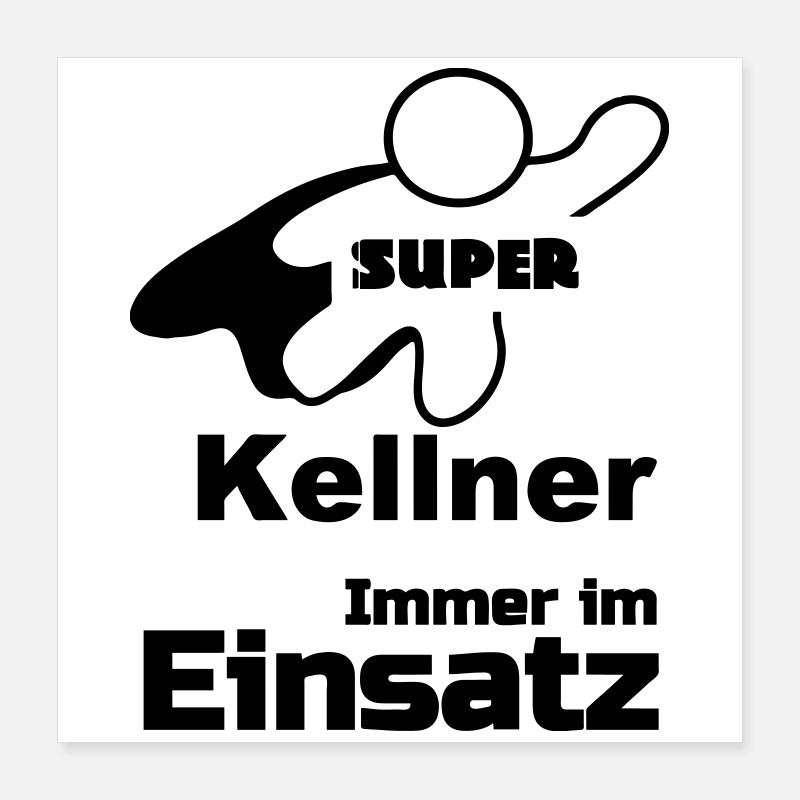 Super Kellner Geschenk Poster 40x40 cm