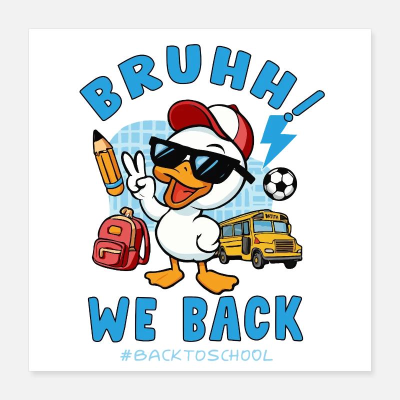 Duck Student Back to School Poster 16" x 16" (40x40 cm)