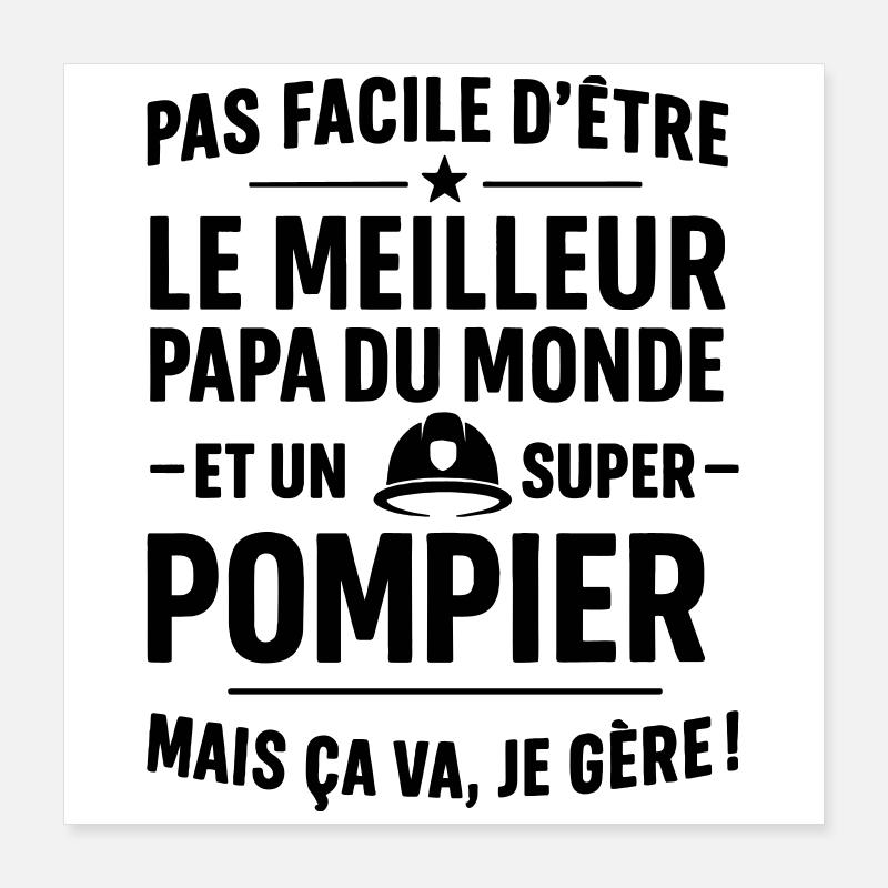 Pompier – Super Papa Pompier Poster 40 x 40 cm