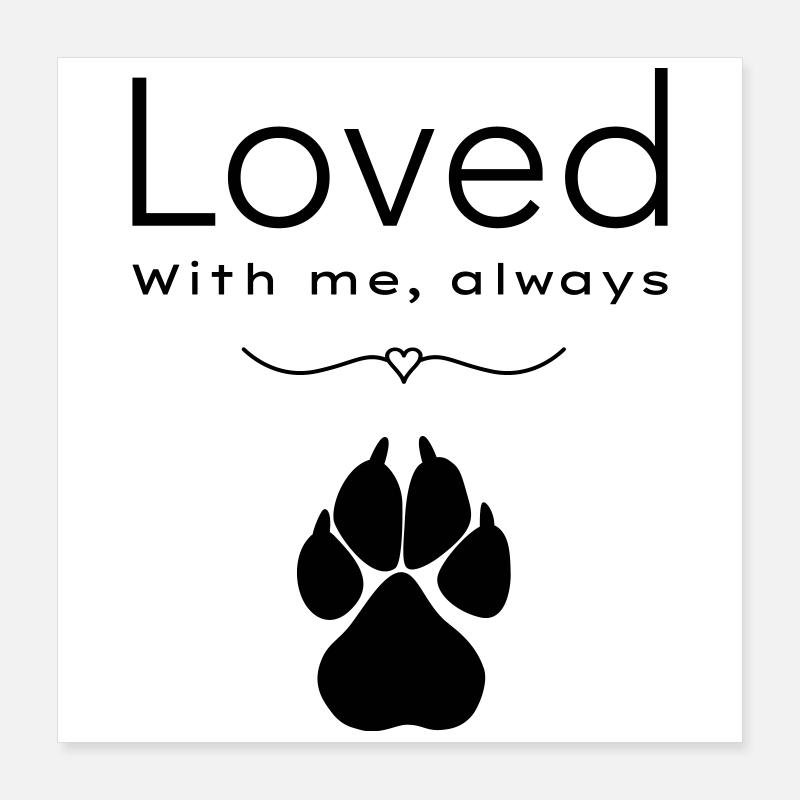 Der Hund liebte ihn Poster 40x40 cm