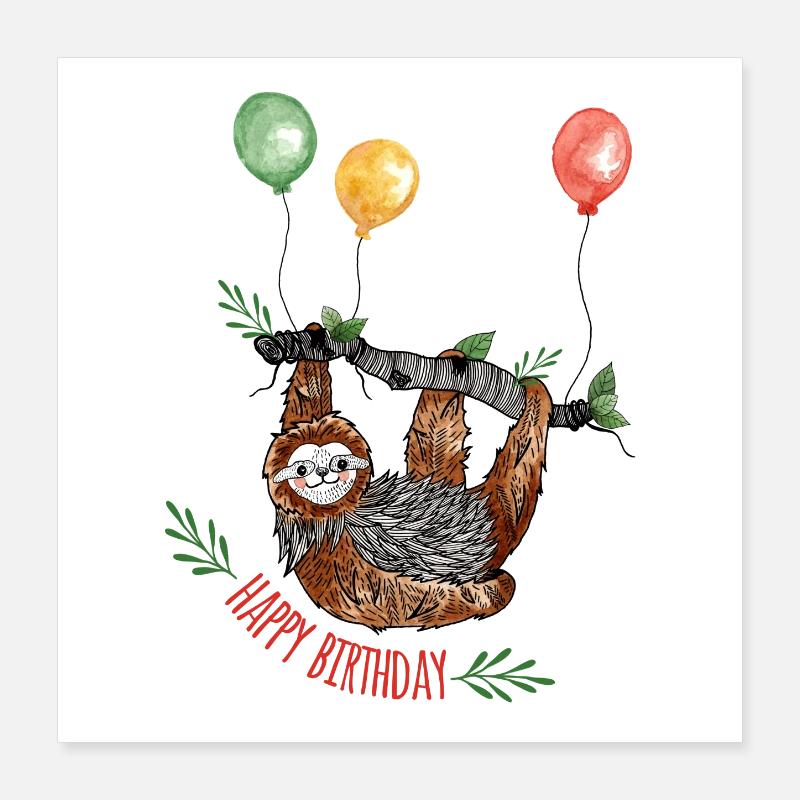 Happy Birthday sloth Poster 16" x 16" (40x40 cm)