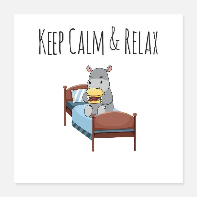 Keep Calm & Relax - süßes Nilpferd mit Burger Poster 40x40 cm
