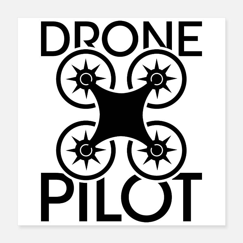 drone pilot Dronen Flieger Flugzeug coole Sprüche Poster 40x40 cm
