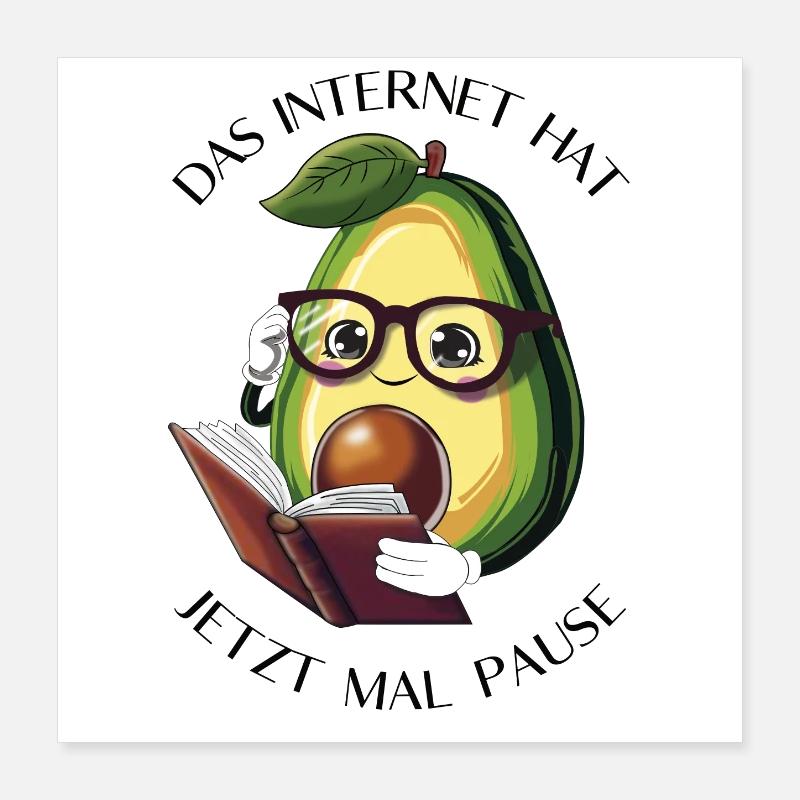 Internet a une pause maintenant – Avocado Books Poster 40 x 40 cm