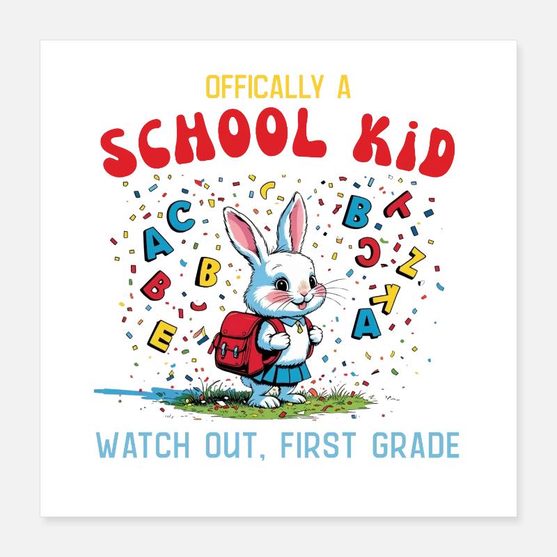 Conception de lapin drôle d’école pour un élève de première année Poster 40 x 40 cm