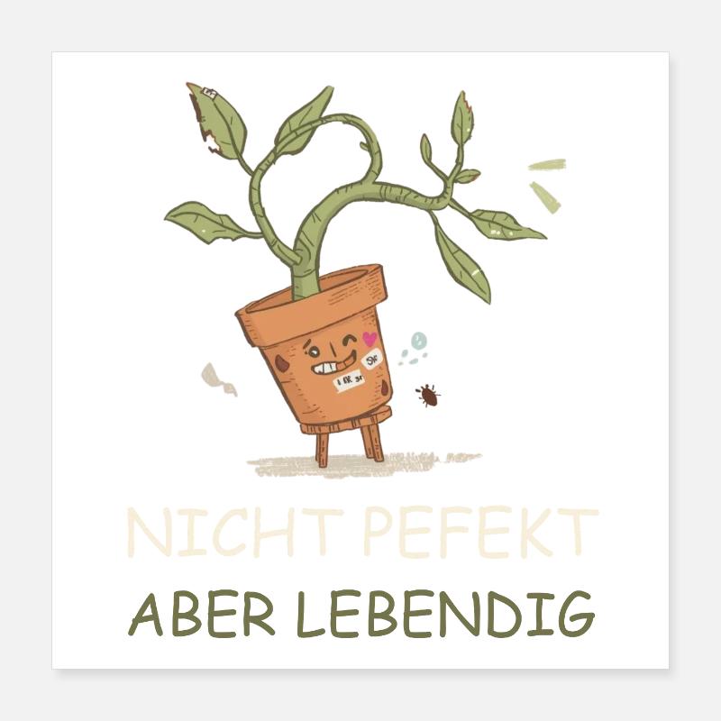Lebendige Topfpflanze mit Witz Poster 40 x 40 cm