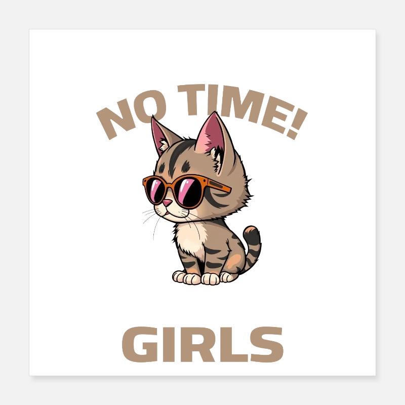 Lunettes de soleil chat pas de temps filles disant Poster 40 x 40 cm