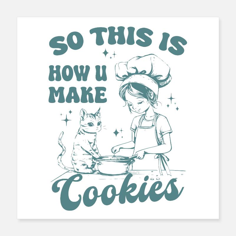 Voici donc comment vous faites des cookies Poster 40 x 40 cm