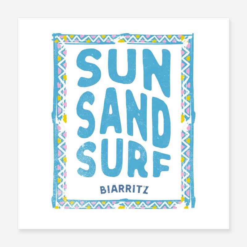 Sun Sand Surf Biarritz Poster 40 x 40 cm