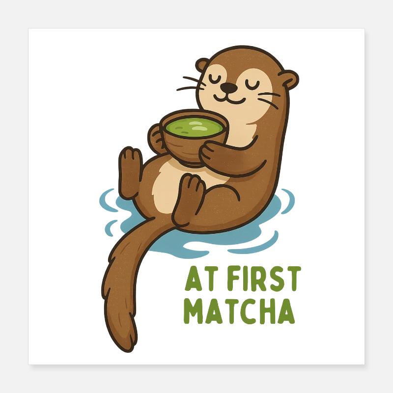 Otter mit Matcha Genuss Poster 40x40 cm