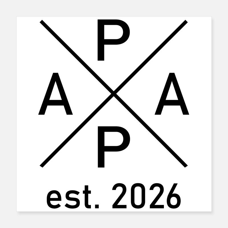 Papa est. 2026 Poster 40x40 cm