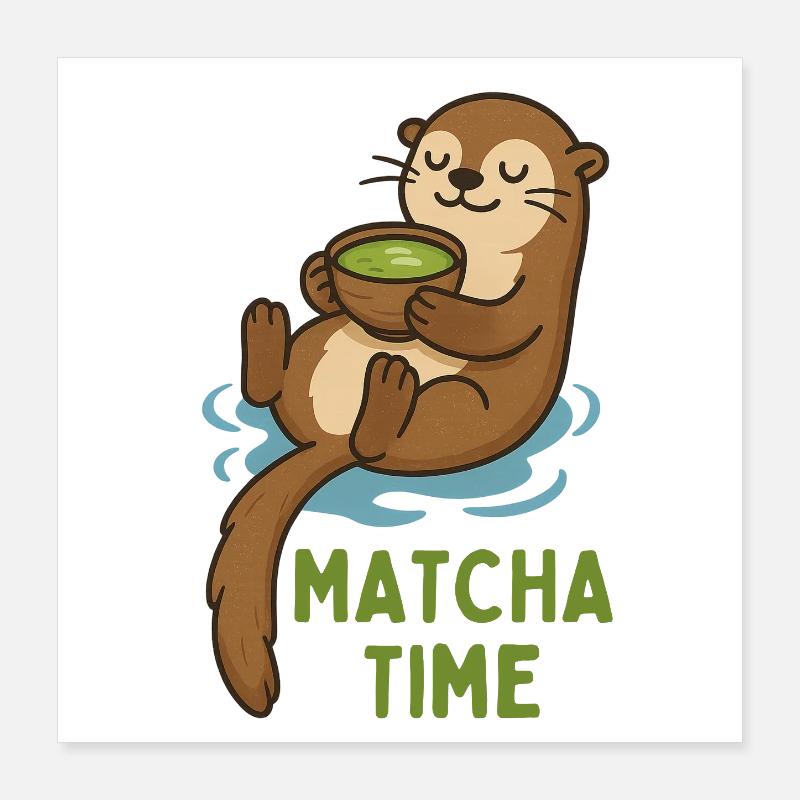 Matcha Otter Zeit Poster 40x40 cm