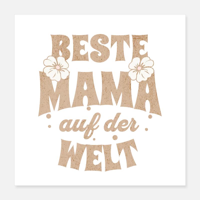Beste Mama auf der Welt Muttertag  Poster 40x40 cm