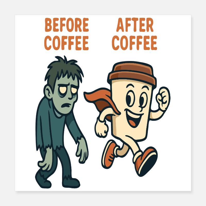 Avant le café Après le café Poster 40 x 40 cm