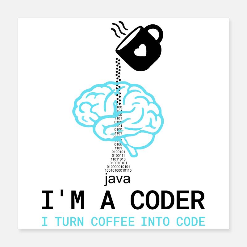 Coder T-Shirt: Coffee into Code – Nerdy Programmie Poster 40x40 cm