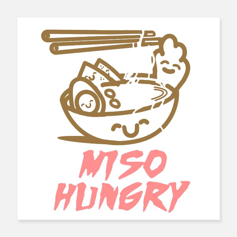 Nourriture miso affamée Poster 40 x 40 cm