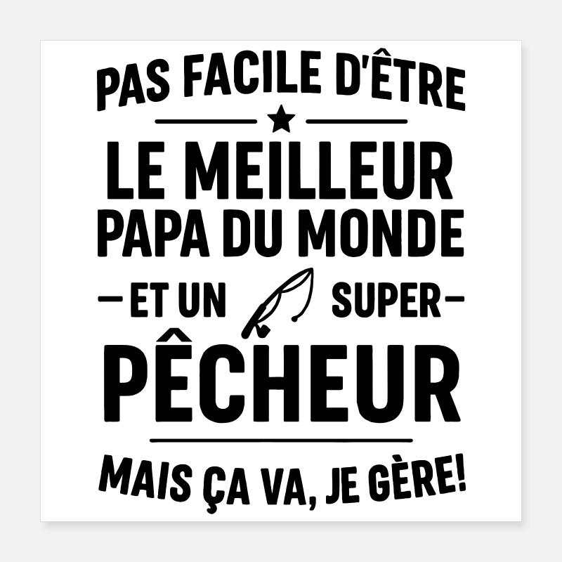 Pêche – Super Papa Pêcheur Poster 40 x 40 cm