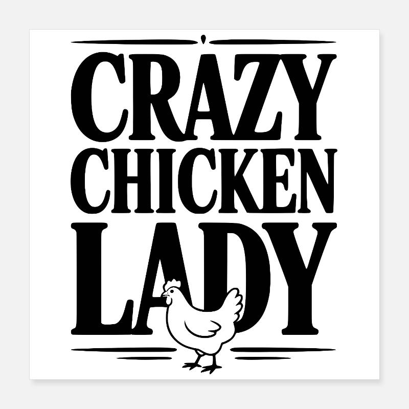 La folle du poulet Poster 40 x 40 cm