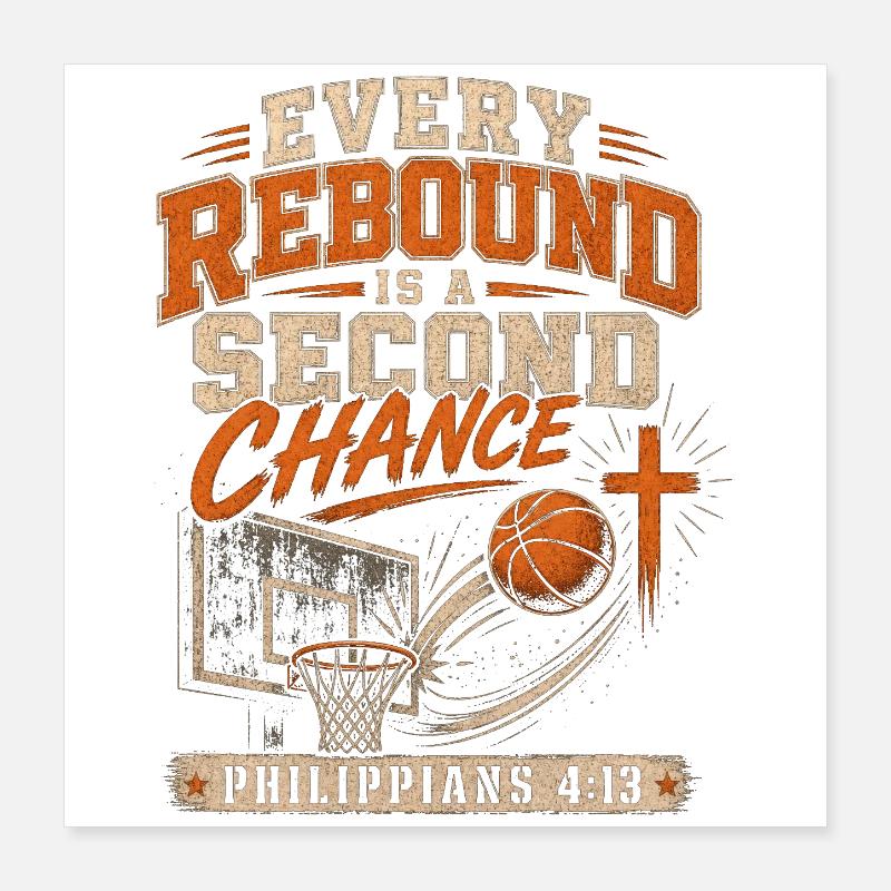 Every rebound is a second chance for Christian Poster 16" x 16" (40x40 cm)