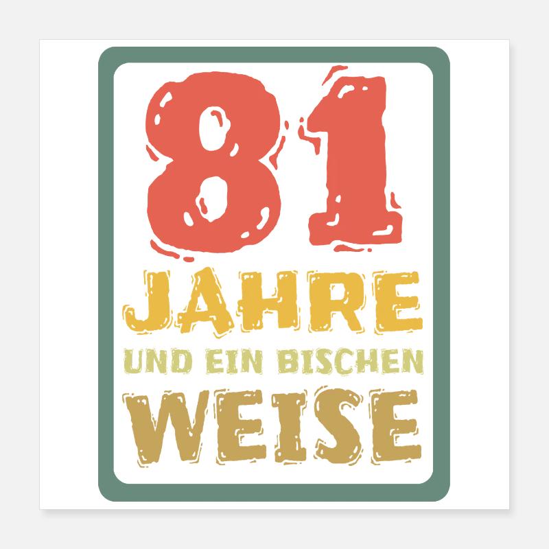 Spruch 81 Poster 40x40 cm