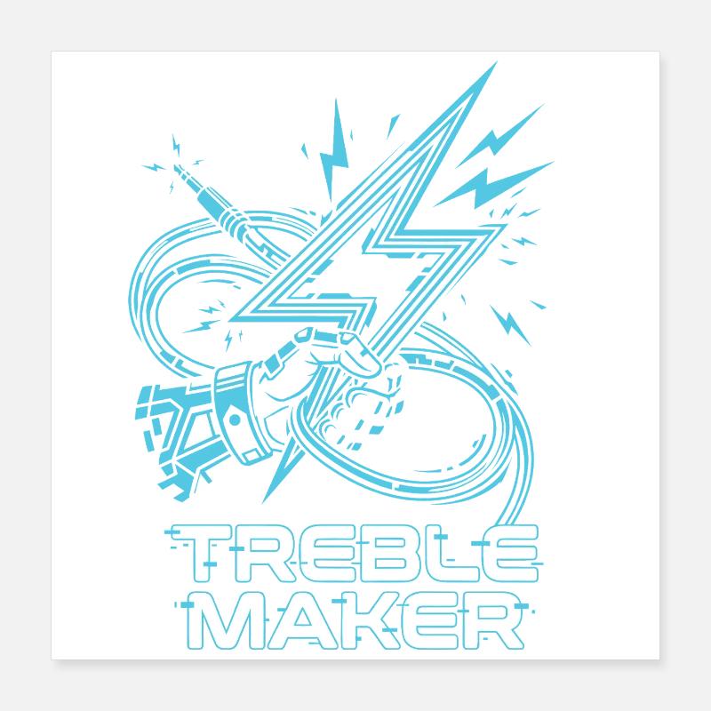 Treble Maker Digital Audio Pun Musician Poster 16" x 16" (40x40 cm)