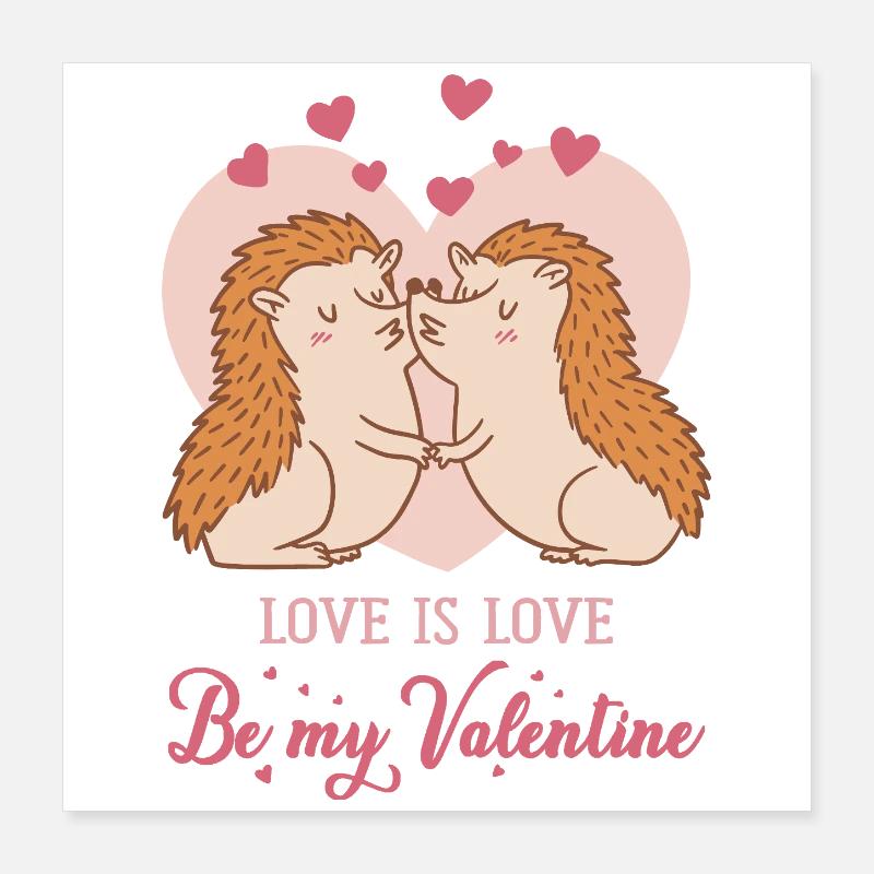 Be my Valentine – Aimez les hérissons avec des cœurs Poster 40 x 40 cm