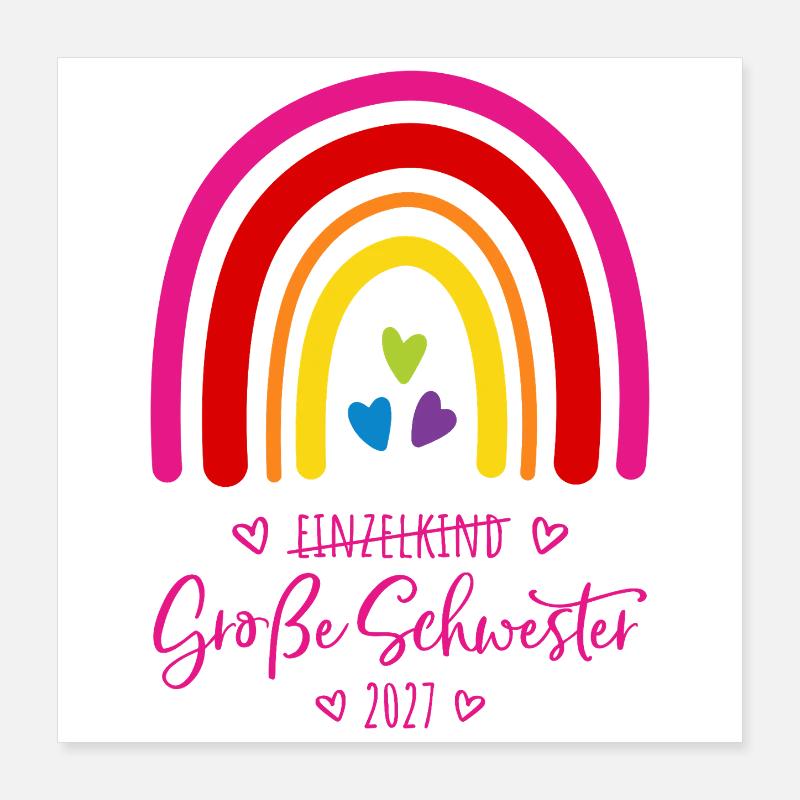 Große Schwester 2027 Regenbogen Poster 40x40 cm