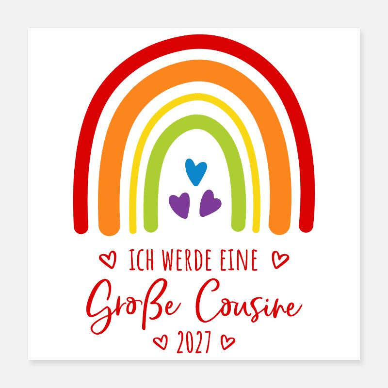 Ich werde eine Große Cousine 2027 Regenbogen Poster 40x40 cm