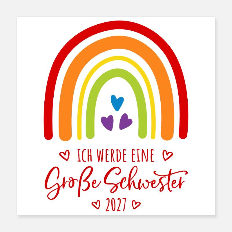 Ich werde eine Große Schwester 2027 Regenbogen Poster 40x40 cm
