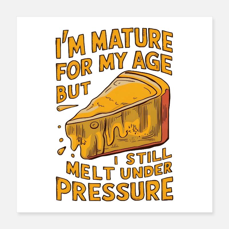 Mature Cheese Poster 40x40 cm