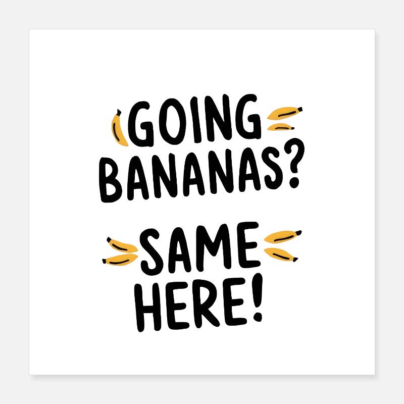Devenir banane Poster 40 x 40 cm