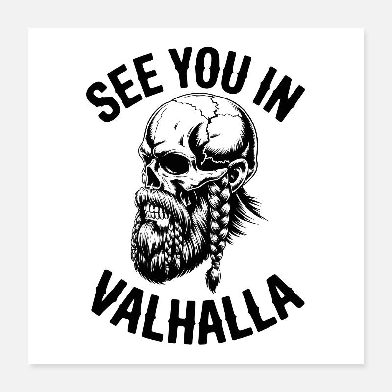 Wir sehen uns in Walhalla Poster 40x40 cm