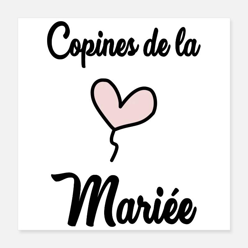 COPINES DE LA MARIEE Poster 40 x 40 cm
