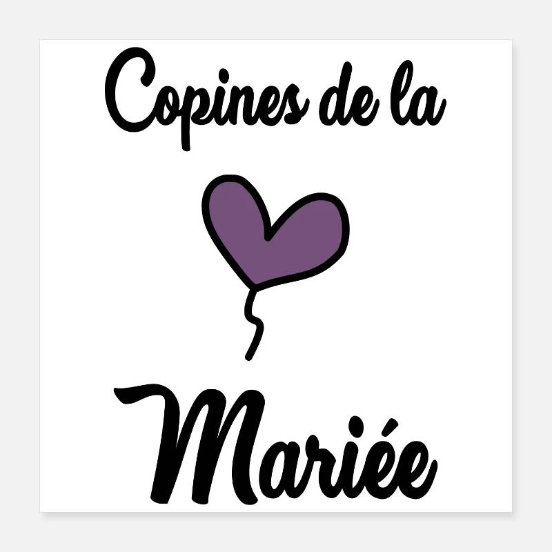 COPINES DE LA MARIEE Poster 40 x 40 cm