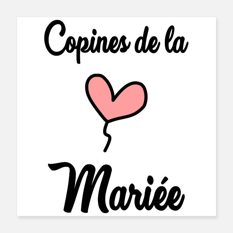 COPINES DE LA MARIEE Poster 40 x 40 cm