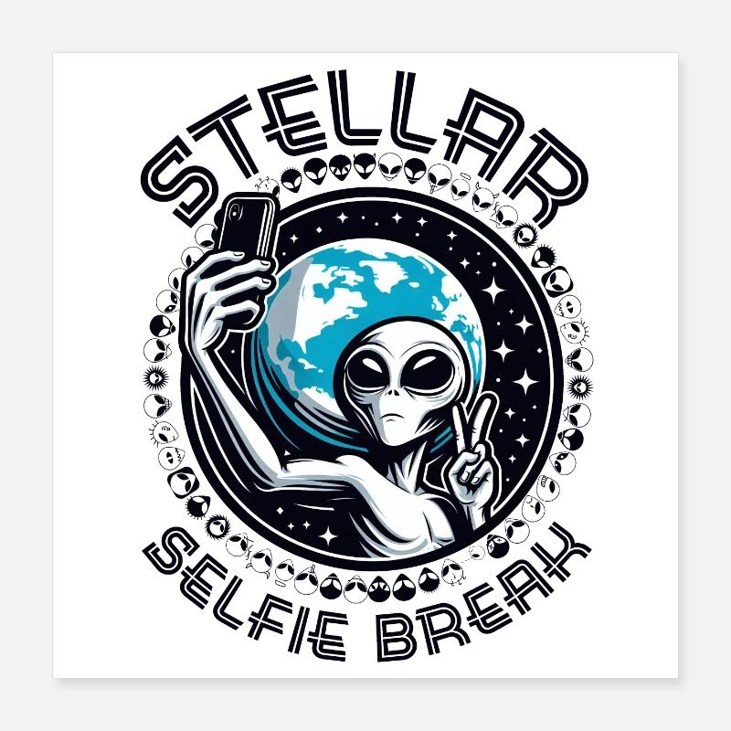 Alien Selfie: Stellar Selfie Break! Poster 16" x 16" (40x40 cm)