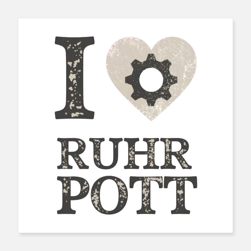 J’adore l’équipement Ruhrpott Poster 40 x 40 cm