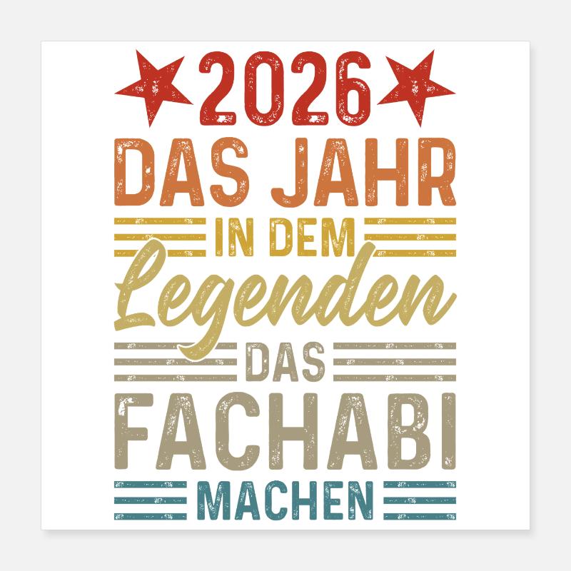 2026 The year in which legends graduate from high school Poster 16" x 16" (40x40 cm)