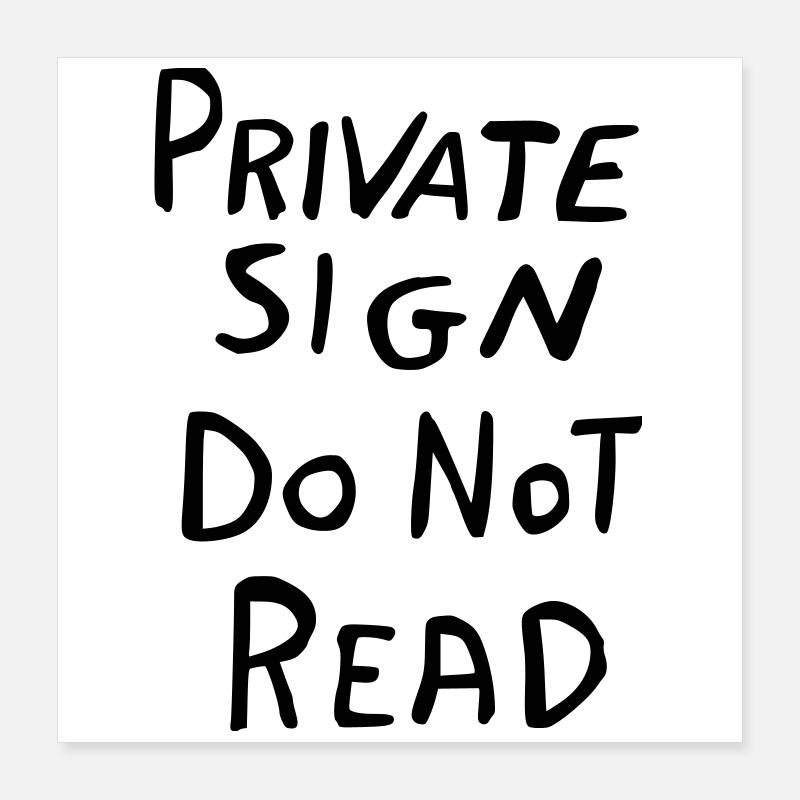 Private Area Sign – Funny Secret Design Poster 16" x 16" (40x40 cm)