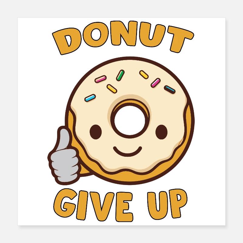 Donut-Träumer Motivation Poster 40x40 cm