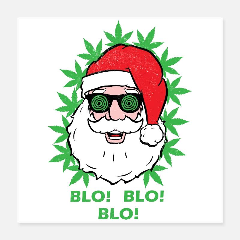 Weihnachtsmann - Blo! Blo! Blo! Poster 40x40 cm