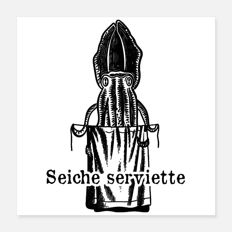 Seiche serviette - humour marin et absurde Poster 40 x 40 cm