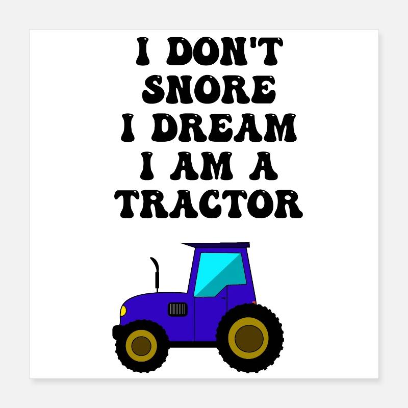ronflement du tracteur Poster 40 x 40 cm