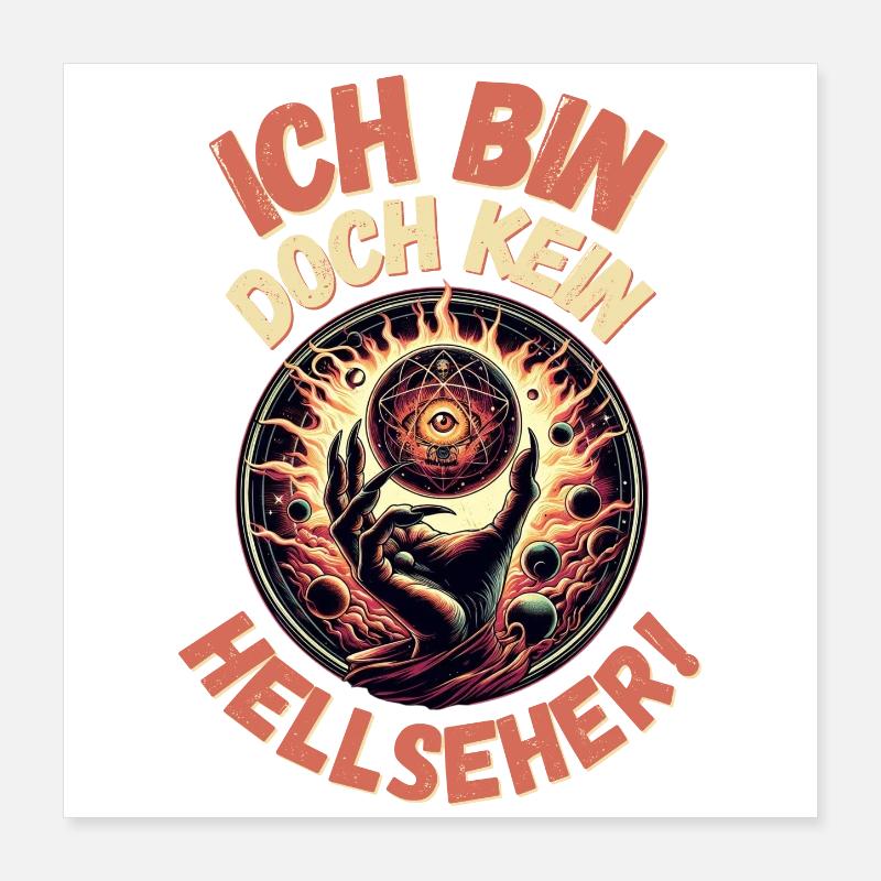 Kein Hellseher Poster 40x40 cm