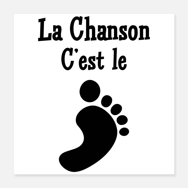 La chanson c'est le pied – fun musique rythme plai Poster 40 x 40 cm